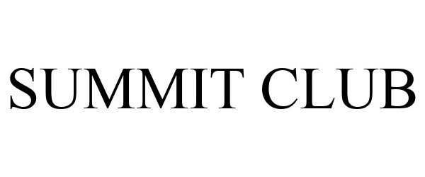 Trademark Logo SUMMIT CLUB
