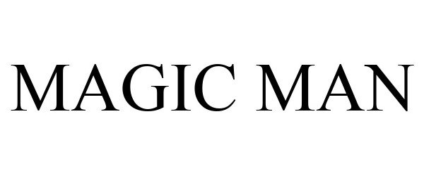 Trademark Logo MAGIC MAN