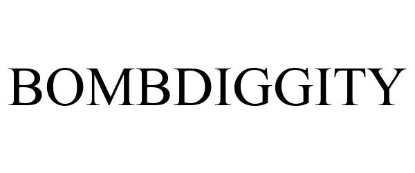 Trademark Logo BOMBDIGGITY