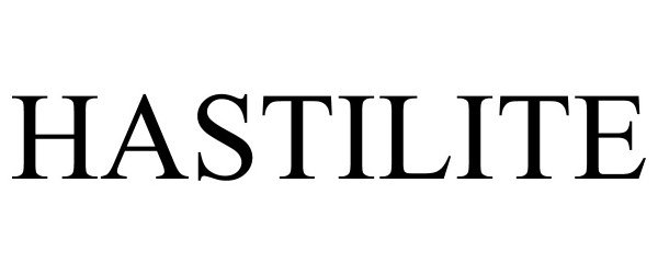 Trademark Logo HASTILITE