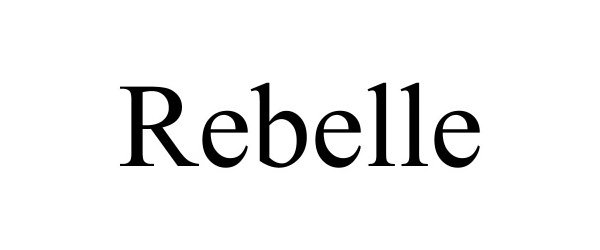 Trademark Logo REBELLE