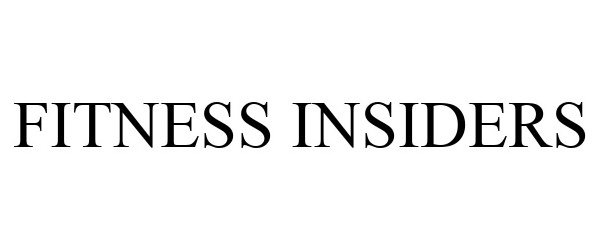 Trademark Logo FITNESS INSIDERS