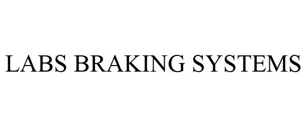  LABS BRAKING SYSTEMS