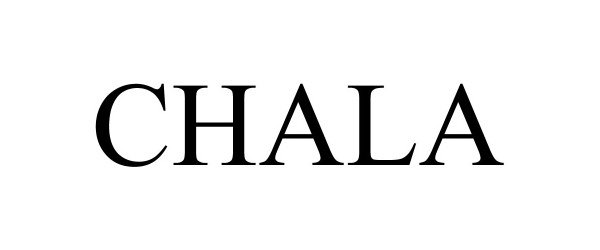 Trademark Logo CHALA