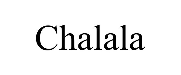 Trademark Logo CHALALA