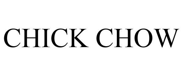 Trademark Logo CHICK CHOW
