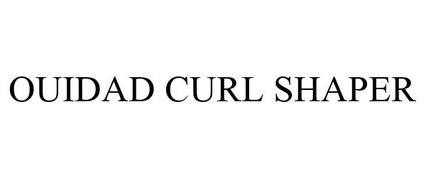 Trademark Logo OUIDAD CURL SHAPER