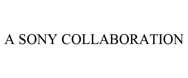 Trademark Logo A SONY COLLABORATION