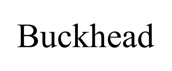 Trademark Logo BUCKHEAD