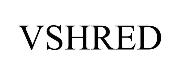 Trademark Logo VSHRED