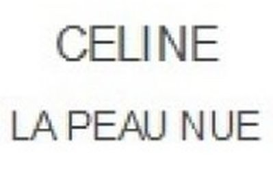 Trademark Logo CELINE LA PEAU NUE