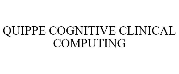  QUIPPE COGNITIVE CLINICAL COMPUTING