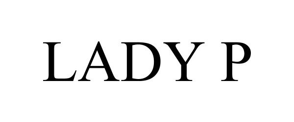 Trademark Logo LADY P