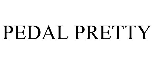 Trademark Logo PEDAL PRETTY
