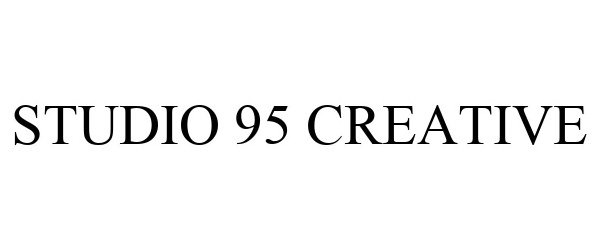 Trademark Logo STUDIO 95 CREATIVE
