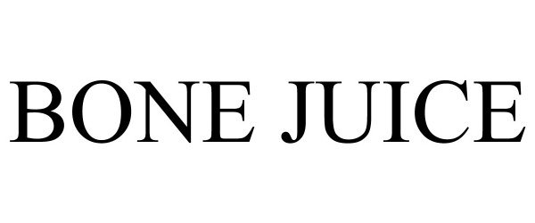 Trademark Logo BONE JUICE