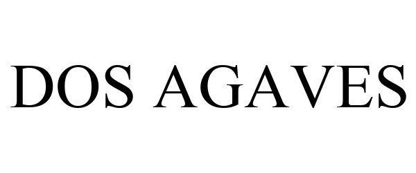 Trademark Logo DOS AGAVES