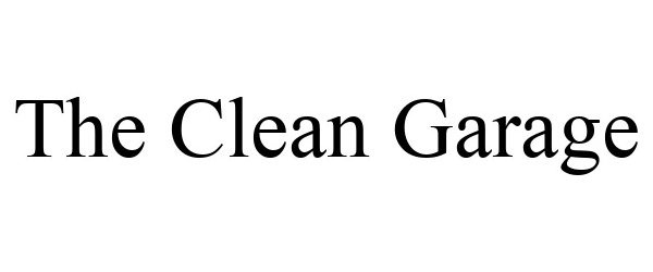 Trademark Logo THE CLEAN GARAGE