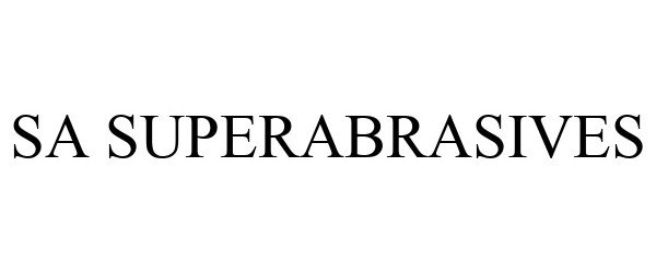 Trademark Logo SA SUPERABRASIVES