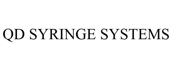 Trademark Logo QD SYRINGE SYSTEMS