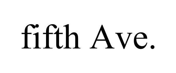 Trademark Logo FIFTH AVE.