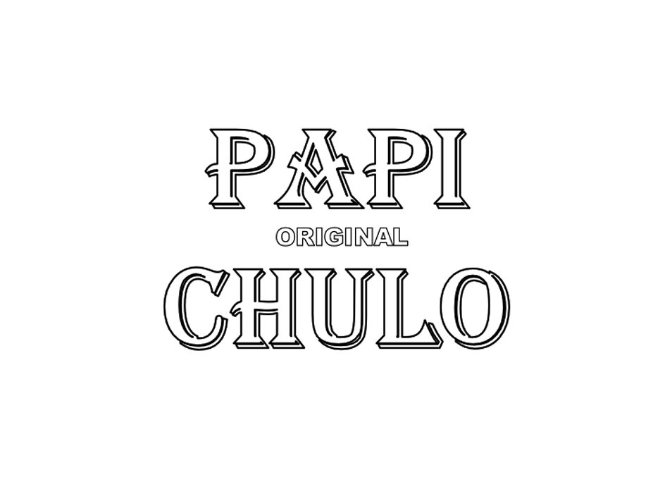  PAPI ORIGINAL CHULO