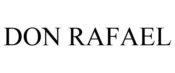 Trademark Logo DON RAFAEL