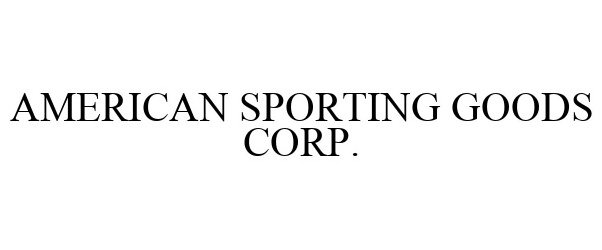  AMERICAN SPORTING GOODS CORP.