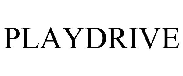 Trademark Logo PLAYDRIVE