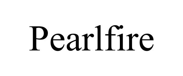 Trademark Logo PEARLFIRE