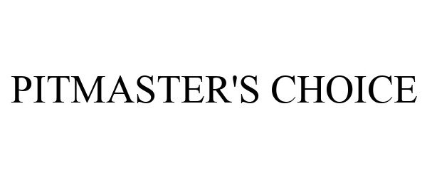 Trademark Logo PITMASTER'S CHOICE