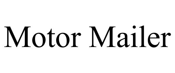 Trademark Logo MOTOR MAILER