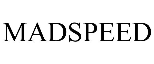 Trademark Logo MADSPEED