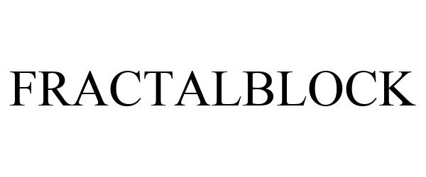 Trademark Logo FRACTALBLOCK