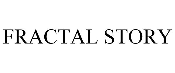 Trademark Logo FRACTAL STORY
