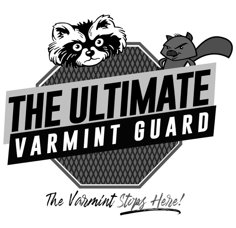 Trademark Logo THE ULTIMATE VARMINT GUARD THE VARMINT STOPS HERE!