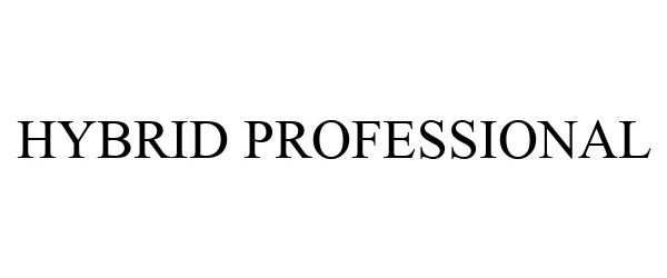 Trademark Logo HYBRID PROFESSIONAL