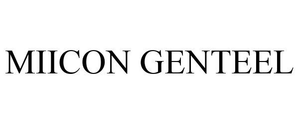 Trademark Logo MIICON GENTEEL