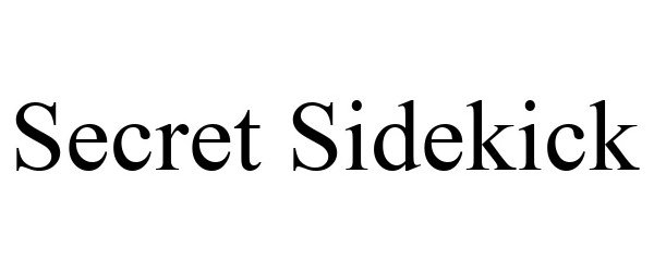 Trademark Logo SECRET SIDEKICK