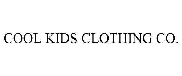 Trademark Logo COOL KIDS CLOTHING CO.