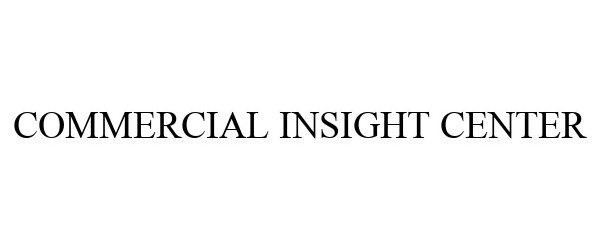  COMMERCIAL INSIGHT CENTER