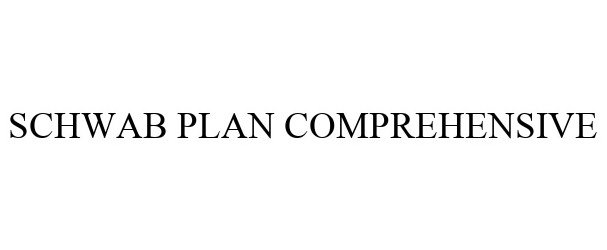  SCHWAB PLAN COMPREHENSIVE