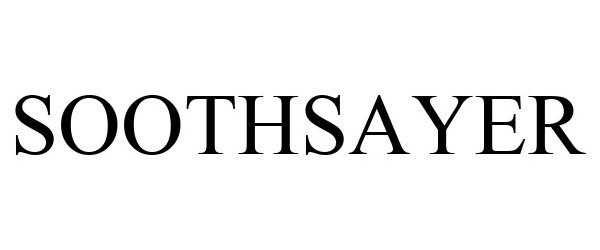 Trademark Logo SOOTHSAYER