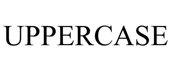 Trademark Logo UPPERCASE