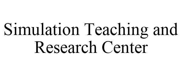  SIMULATION TEACHING AND RESEARCH CENTER