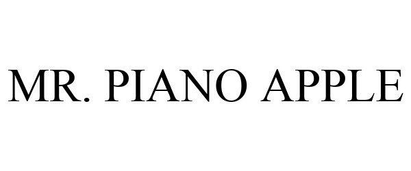 Trademark Logo MR. PIANO APPLE