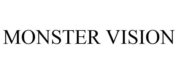 Trademark Logo MONSTER VISION
