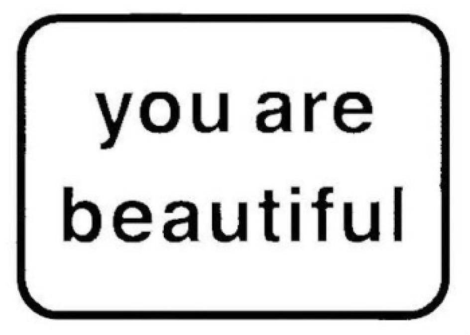 YOU ARE BEAUTIFUL