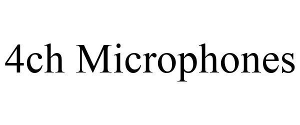 Trademark Logo 4CH MICROPHONES