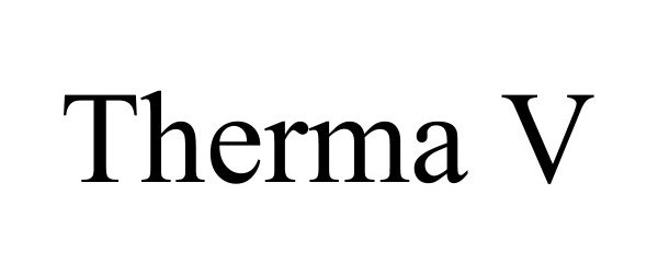 Trademark Logo THERMA V